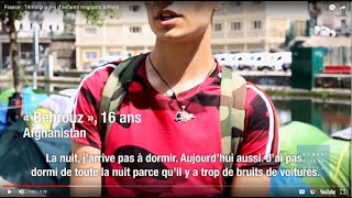 France  Témoignages denfants migrants à Paris [upl. by Enilamme651]