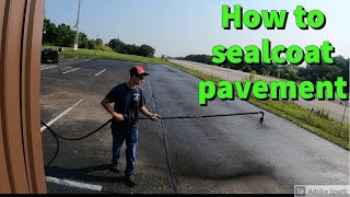 How to sealcoat a parking lot  not as hard as you might think [upl. by Poland]