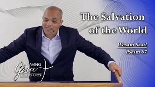 The Salvation of the World  Psalm 67 [upl. by Asen615]