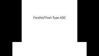 Parallel Comparator Flash type ADC [upl. by Amerd]