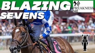 2023 PREAKNESS STAKES Spotlight  BLAZING SEVENS [upl. by Nedia]