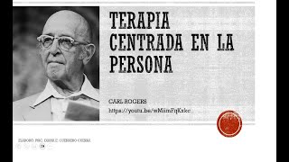 TERAPIA CENTRADA EN LA PERSONA DE ROGERS [upl. by Grote]