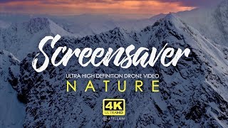 Nature and mountains  4K Relaxing Screensaver  Aerial Drone Footage [upl. by Esilanna]