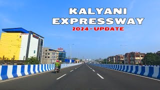 Kalyani Expressway Update  2024  North Kolkata Drive [upl. by Lein380]