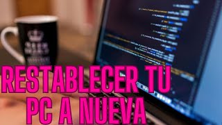 Cómo Restablecer tu PC a Estado de Fábrica en Windows Guía Paso a Paso [upl. by Nylitak985]