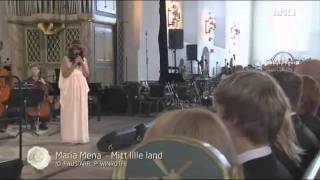 Maria Mena  Mitt Lille Land Fra Oslo Domkirke Juli 30 2011 med lyrics [upl. by Ameehs359]