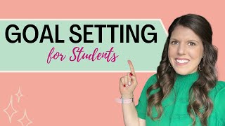 How To Set Smart Goals For Students [upl. by Mosera]