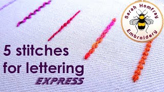 FIVE stitches for lettering  EXPRESS VERSION  How to embroider letters by hand [upl. by Mikaela311]