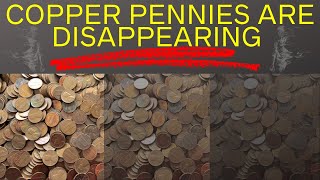 Copper Pennies are Disappearing [upl. by Kreager]