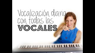 Vocalización Diaria con Todas Las Vocales Lunes de Entrenamiento [upl. by Eveineg]