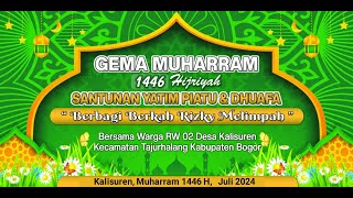 🔴  LIVE  Gema Muharram 1446 Hijriyah Bersama Warga RW 2 Desa Kalisuren Tajurhalang Bogor [upl. by Ynahpets323]