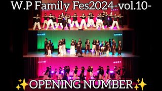 WP Family Fes2024vol10 OPENING NUMBER Rehearsalamp本番Mix ver [upl. by Aia]