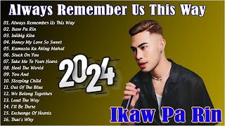 IKAW PA RIN  ✨ NONOY PENA Viral OPM Top Hits Songs 2024 Philippines Always Remember Us This Way [upl. by Nikola]