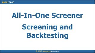 GuruFocus AllInOne Screener Screening and Backtesting [upl. by Kimon]