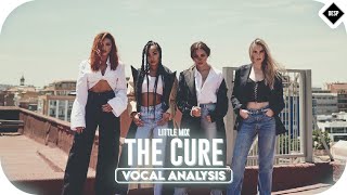 Little Mix  The Cure  Vocal Analysis [upl. by Oric]