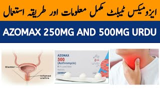 Azomax 500mg Tablet Uses  Azomax Azithromycin 250 mg  Azomax Capsule 250 mg uses in Urdu [upl. by Worsham617]