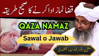 Qaza Namaz ka Tareeqa by Mufti Fawad Haider Naqshbandi [upl. by Llednor420]