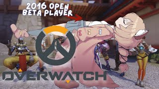 2016 Open Beta player plays Overwatch Classic AGAIN🎋 [upl. by Erfert]