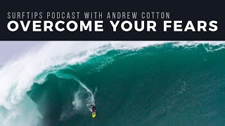 How a plumber became a big wave surfer  Surftips podcast with Andrew Cotton [upl. by Dadelos930]