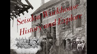 Seisden Workhouse An Explore and History [upl. by Akoek]