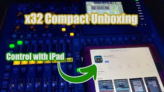 x32 Compact Unboxing  Controlling it with an iPad [upl. by Ange72]