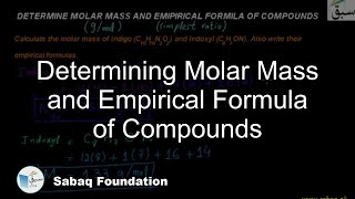 Determining Molar Mass and Empirical Formula of Compounds Chemistry Lecture  Sabaqpk [upl. by Carmine]