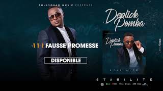 Deplick Pomba  Fausse promesse  Audio [upl. by Wailoo]