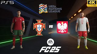 FC25  NATION LEAGUE  PORTUGAL VS POLAND  PS5  4K60FPS [upl. by Hyacinth]