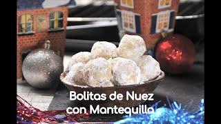 Bolitas de nuez con mantequilla [upl. by Nnyroc801]