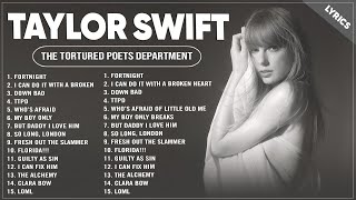 Taylor Swift  TTPD Full Album With Lyrics [upl. by Nacnud]