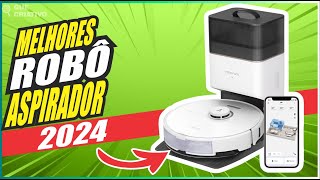 🤖 DESCUBRA o MELHOR ROBÔ ASPIRADOR de PÓ em 2024 Custo Benefício e TOP de linha [upl. by Mcleroy986]