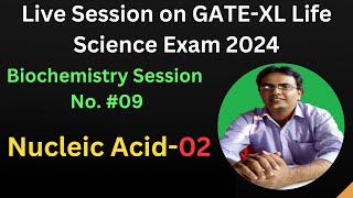 Live Biochemistry lecture no9 GATEXL Exam target 2024 Nucleic AcidLecture No02 [upl. by Hun]