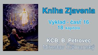 Kniha Zjavenia kap 18  Miroslav Čižmanský [upl. by Spearman]