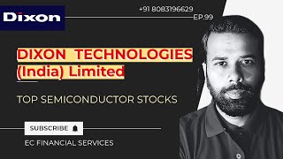 Top Semiconductor Stocks in India  Dixon Technologies India Ltd  Semiconductor Shares  India [upl. by Keryt605]