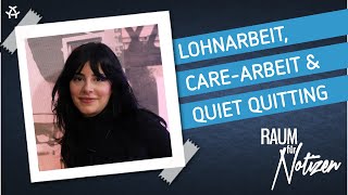 Şeyda Kurt über Lohnarbeit und strukturellen Sexismus in der CareArbeit  Raum für Notizen [upl. by Artima]