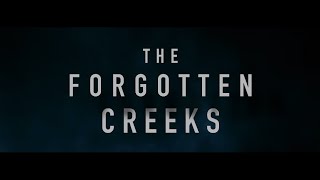 The Forgotten Creeks [upl. by Esmaria]