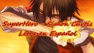 Superhero  Simon Curtis Sub Español [upl. by Engud425]