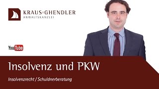 Der PKW in der Insolvenz║KRAUS Anwaltskanzlei [upl. by Arais887]