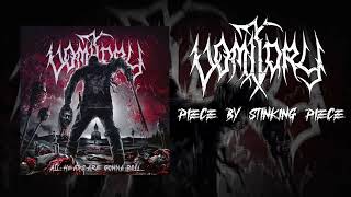 Vomitory  Piece By Stinking Piece OFFICIAL [upl. by Yrelav55]