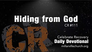 111 CR Daily Devotion — Hiding from God [upl. by Christiansen]