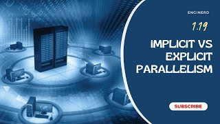 119 Implicit Vs Explicit Parallelism [upl. by Prissie243]