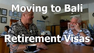 Bali Retirement Visa Update  Moving to Bali [upl. by Nyhagen]