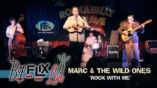 Rock With Me Marc amp The Wild Ones Live at the 17th Rockabilly Rave BOPFLIX [upl. by Milewski]