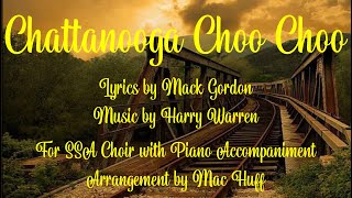 Chattanooga Choo Choo SSA Choir and Piano  arr Mac Huff Multitrack Vocals [upl. by Nertie]