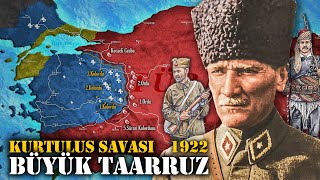 1922 Büyük Taarruz  Detaylı Kurtuluş Savaşı Belgeseli [upl. by Arbmik]