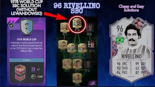 1978 WORLD CUP SBC SOLUTION Easiest Way Possible NO LEWANDOWSKI  Rivellino Sbc  Madfut 22 [upl. by Naida]