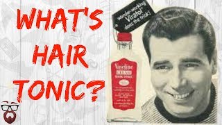 What Is Hair Tonic and How do I Use It [upl. by Agni]