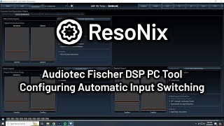 ResoNix Sound Solutions  Tech Tip Configuring Input Switching with Helix Brax amp Match DSPs [upl. by Lucio761]