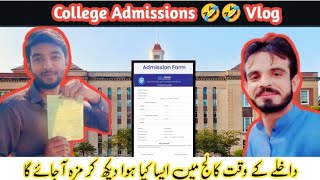 Haji Ka college Admissions 🤣🤣  College Vlogs  Funny video [upl. by Nilok]