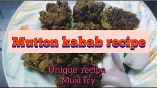 Unique recipe of mutton kabab कभी ऐसे बनाया है कबाब [upl. by Sorensen]